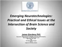 Practical and Ethical Issues at the Intersection of Brain Science and Society