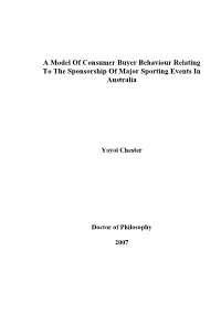 A Model of Consumer Buyer Behaviour Relating to the Sponsorship of Major Sporting Events in Australia