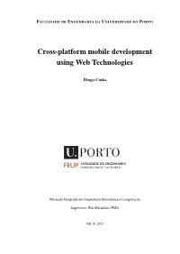 Cross-Platform Mobile Development Using Web Technologies