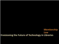 Envisioning the Future of Technology in Libraries