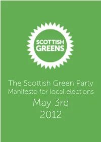 May 3Rd 2012 New Directions for Local Councils an Action Plan for Green Councillors in Scotland Message from Patrick Harvie MSP and Alison Johnstone MSP