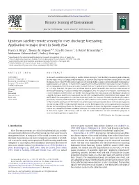 Upstream Satellite Remote Sensing for River Discharge Forecasting: Application to Major Rivers in South Asia