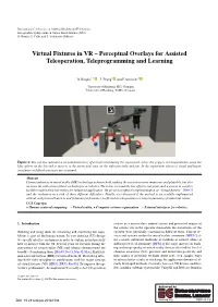 Virtual Fixtures in VR – Perceptual Overlays for Assisted Teleoperation, Teleprogramming and Learning