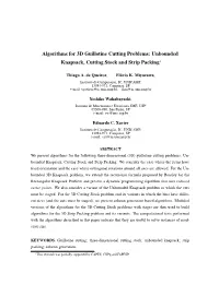 Algorithms for 3D Guillotine Cutting Problems: Unbounded Knapsack, Cutting Stock and Strip Packing∗