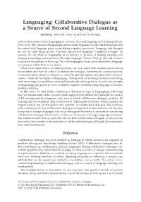 Collaborative Dialogue As a Source of Second Language Learning MERRILL SWAIN and YUKO WATANABE