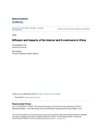 Diffusion and Impacts of the Internet and E-Commerce in China