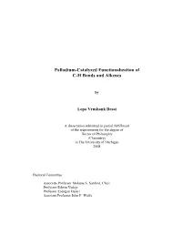 Palladium-Catalyzed Functionalization of C-H Bonds and Alkenes