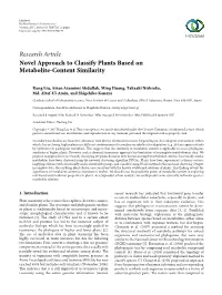 Research Article Novel Approach to Classify Plants Based on Metabolite-Content Similarity