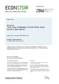 Trade Union Revitalisation in South Africa: Green Shoots Or False Dawns?