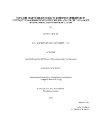 Using the Health Belief Model to Determine Differences in University Foodservice Employees' Beliefs and Perceptions About Handwashing and Foodborne Illness