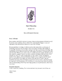 1 Digital Filmmaking Lecture 2 a Story & Dramatic Structure Story