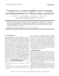 Comparison of Nearest-Neighbor-Search Strategies and Implementations for Efficient Shape Registration