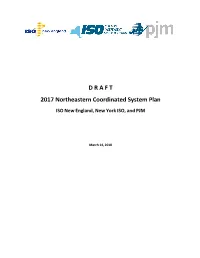 Draft 2017 Northeastern Coordinated System Plan Do Not Quote Or Cite