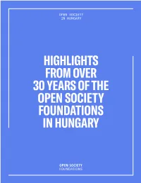 Highlights from Over 30 Years of the Open Society Foundations in Hungary
