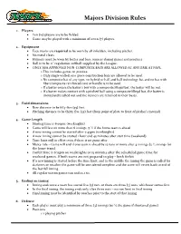 Majors Division Rules