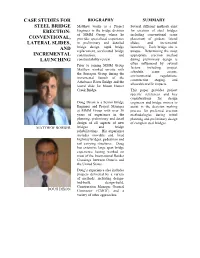 Case Studies for Steel Bridge Erection: Conventional, Lateral Slides And