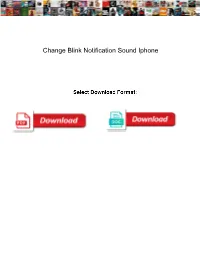 Change Blink Notification Sound Iphone