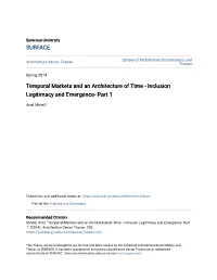 Temporal Markets and an Architecture of Time - Inclusion Legitimacy and Emergence- Part 1