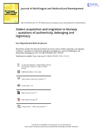 Dialect Acquisition and Migration in Norway – Questions of Authenticity, Belonging and Legitimacy