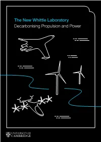 The New Whittle Laboratory Decarbonising Propulsion and Power