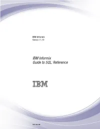 IBM Informix Guide to SQL: Reference