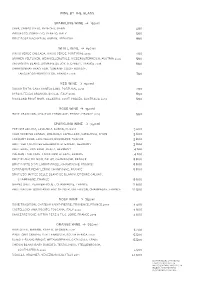 WINE by the GLASS SPARKLING WINE 150 Ml 490 590 690 WHITE