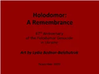 Holodomor: a Remembrance