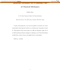 Quantum Mechanics As a Limiting Case of Classical Mechanics