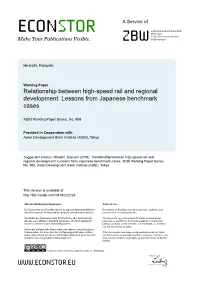 Relationship Between High-Speed Rail and Regional Development: Lessons from Japanese Benchmark Cases