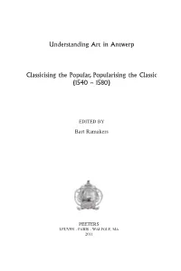 Understanding Art in Antwerp Classicising the Popular