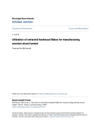 Utilization of Extracted Hardwood Flakes for Manufacturing Oriented Strand Lumber