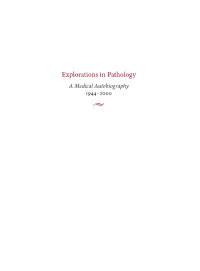 Explorations in Pathology (1944-2000)