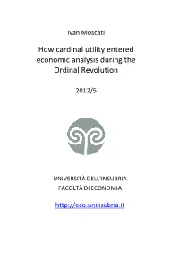 How Cardinal Utility Entered Economic Analysis During the Ordinal Revolution