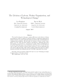 The Division of Labour, Worker Organisation, and Technological Change∗