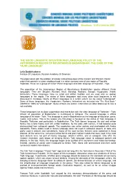 The Socio Linguistic Situation and Language Policy of the Autonomous Region of Mountainous Badakhshan: the Case of the Tajik Language*