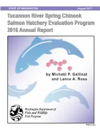 Tucannon River Spring Chinook Salmon Hatchery Evaluation Program 2016 Annual Report