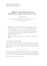 Addition and Subtraction of Homothety Classes of Convex Sets