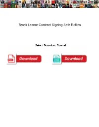 Brock Lesnar Contract Signing Seth Rollins