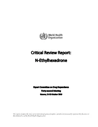 Critical Review Report: N-Ethylhexedrone