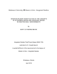 Interdisciplinary Investigation of the Concepts of Accessible Design and Universal Design in Creating Built Environments