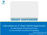 SMART SANTANDER Information on 1St Open Call for Experiments