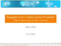 Engagiert Euch in Open Source Projekten! FOSS Projekte Statt One-Man-Vaporware