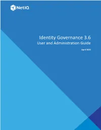 Identity Governance 3.6 User and Administration Guide