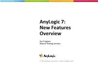 Introducing Anylogic 7