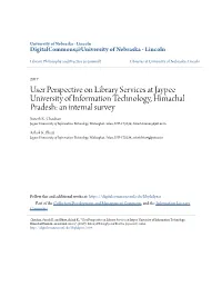 User Perspective on Library Services at Jaypee University of Information Technology, Himachal Pradesh: an Internal Survey Suresh K