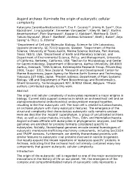 Asgard Archaea Illuminate the Origin of Eukaryotic Cellular Complexity Katarzyna Zaremba-Niedzwiedzka1*, Eva F