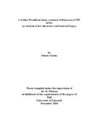 Caroline Wyndham-Quin, Countess of Dunraven (1790- 1870): an Analysis of Her Discursive and Material Legacy