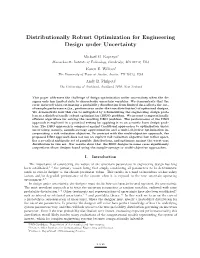 Distributionally Robust Optimization for Engineering Design Under Uncertainty