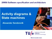 Activity Diagrams & State Machines