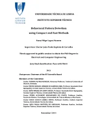Behavioral Pattern Detection Using Compact and Fast Methods
